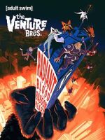 Watch The Venture Bros.: Radiant Is the Blood of the Baboon Heart 9Movies