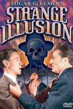 Watch Strange Illusion 9Movies
