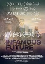 Watch The Infamous Future 9Movies