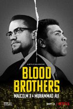Watch Blood Brothers: Malcolm X & Muhammad Ali 9Movies