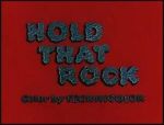 Watch Hold That Rock 9Movies