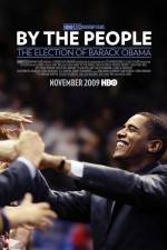 Watch By the People The Election of Barack Obama 9Movies