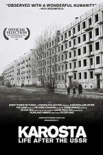 Watch Karosta: Life After the USSR 9Movies
