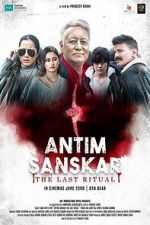 Watch Antim Sanskar: The Last Ritual 9Movies