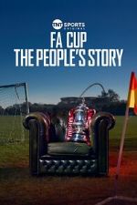 Watch FA Cup: The People\'s Story 9Movies