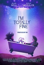 Watch I\'m Totally Fine 9Movies