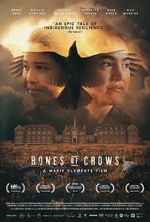 Watch Bones of Crows 9Movies