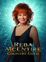 Watch Reba McEntire: Country Gold 9Movies
