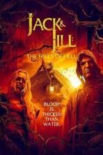 Watch Jack &amp; Jill: The Hills of Hell 9Movies