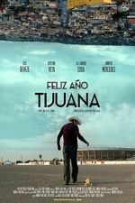Watch Happy New Year Tijuana 9Movies