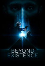 Watch Beyond Existence 9Movies