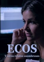Watch Ecos y otros relatos extraordinarios 9Movies