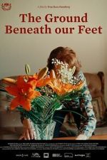 Watch The Ground Beneath Our Feet 9Movies