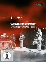 Watch Weather Report: Live in Offenbach 1978 9Movies