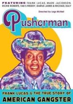 Watch Pusherman: Frank Lucas & The True Story of American Gangster 9Movies