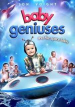 Watch Baby Geniuses and the Space Baby 9Movies